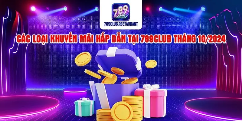 Chương trình khuyến mãi hội viên tại 789club