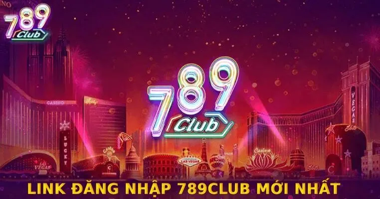 Cập nhật link đăng nhập 789 club mới nhất thường xuyên để đảm bảo truy cập vào tài khoản thuận lợi